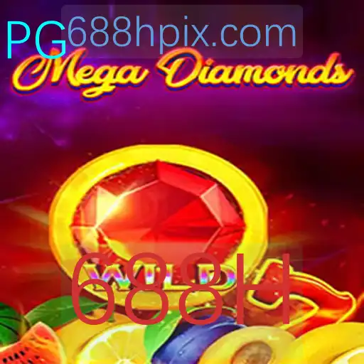 MegaDiamond: Descubra o Mundo Fascinante do Jogo 688H